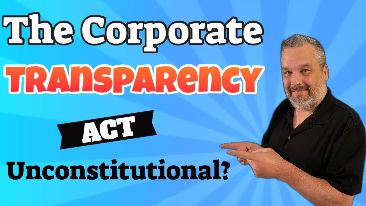 Despite Being Ruled Unconstitutional, The Corporate Transparency Act Is NOT Dead
