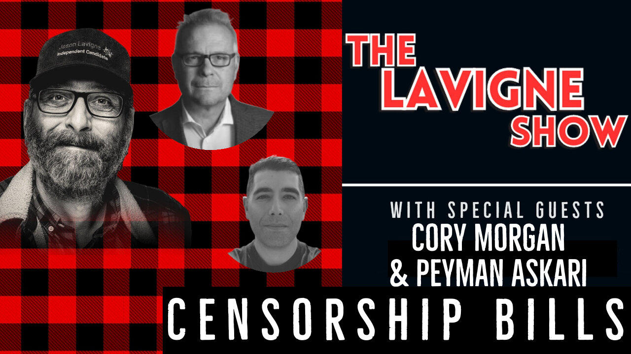 Censorship Bills w/ Cory Morgan & Peyman Askari