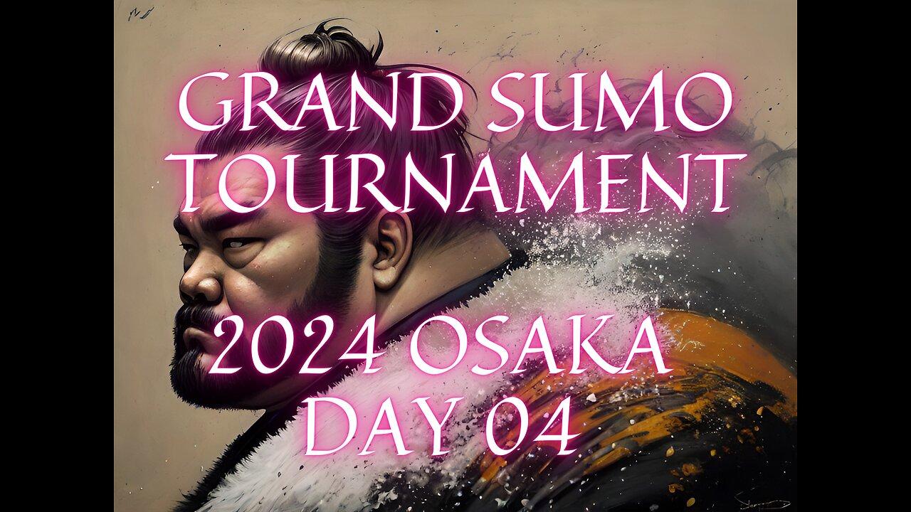 Sumo Mar Live Day 04 Osaka Japan! 大相撲LIVE 03月場所