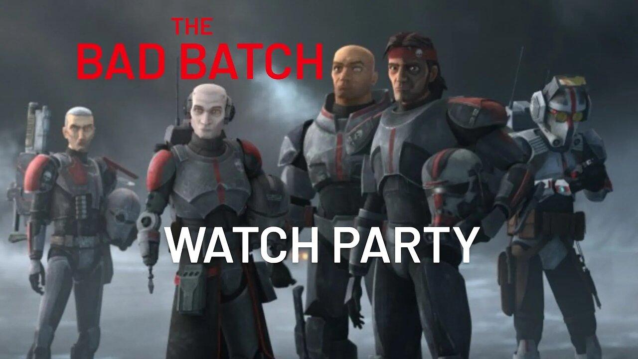 Star Wars: The Bad Batch S3E6+7 | 🍿Watch Party🎬