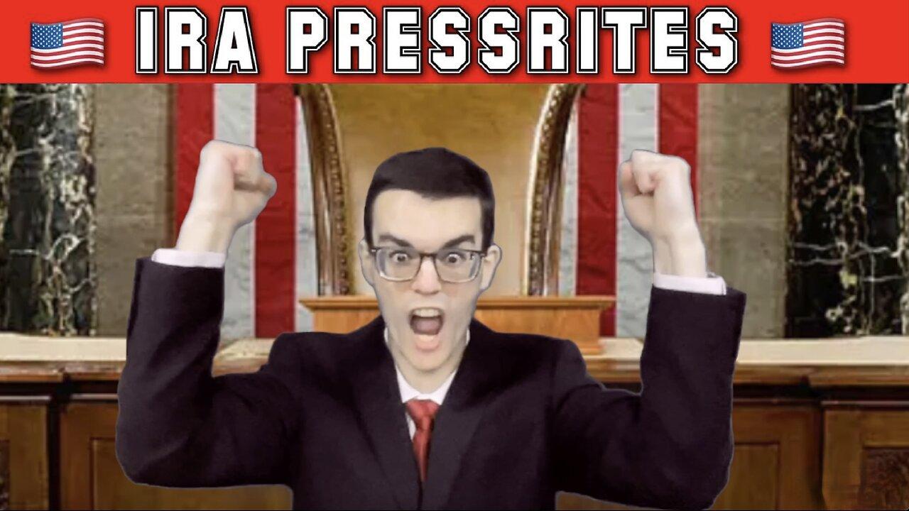 Ira Pressrites - Episode 5 - The Absolute State of the Union