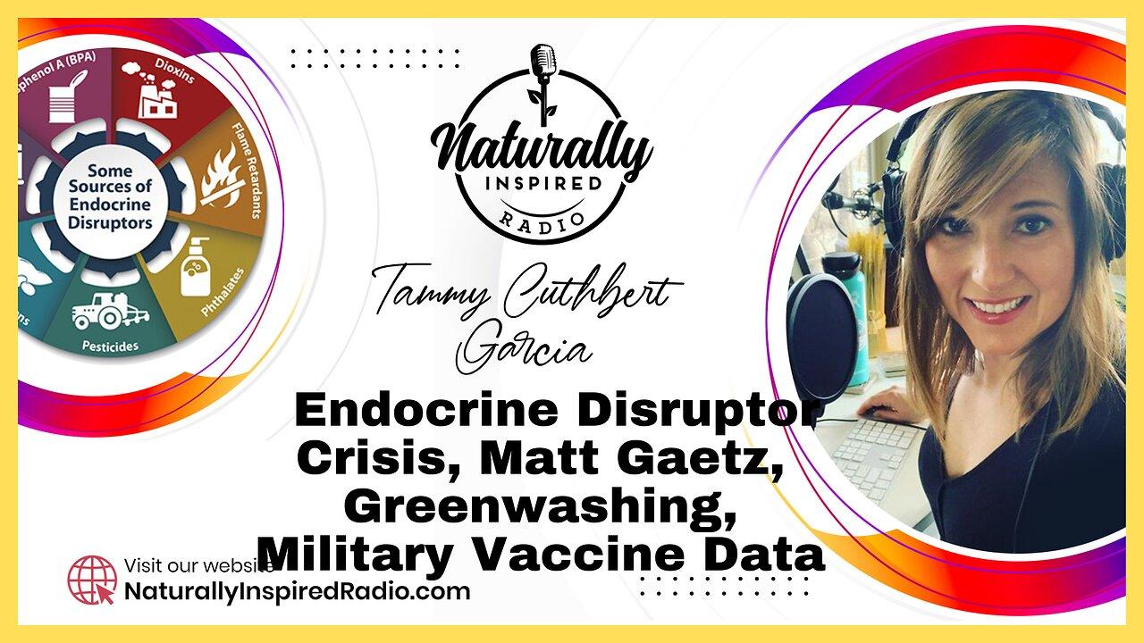 Endocrine Disruptor Crisis 🚨, Matt Gaetz 🇺🇸, Greenwashing 🧪, Military Vaccine Data 💉