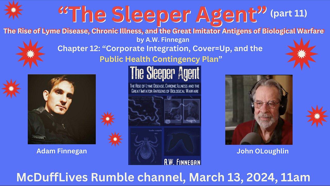 "The Sleeper Agent," part 11: The Public Health Cover-Up