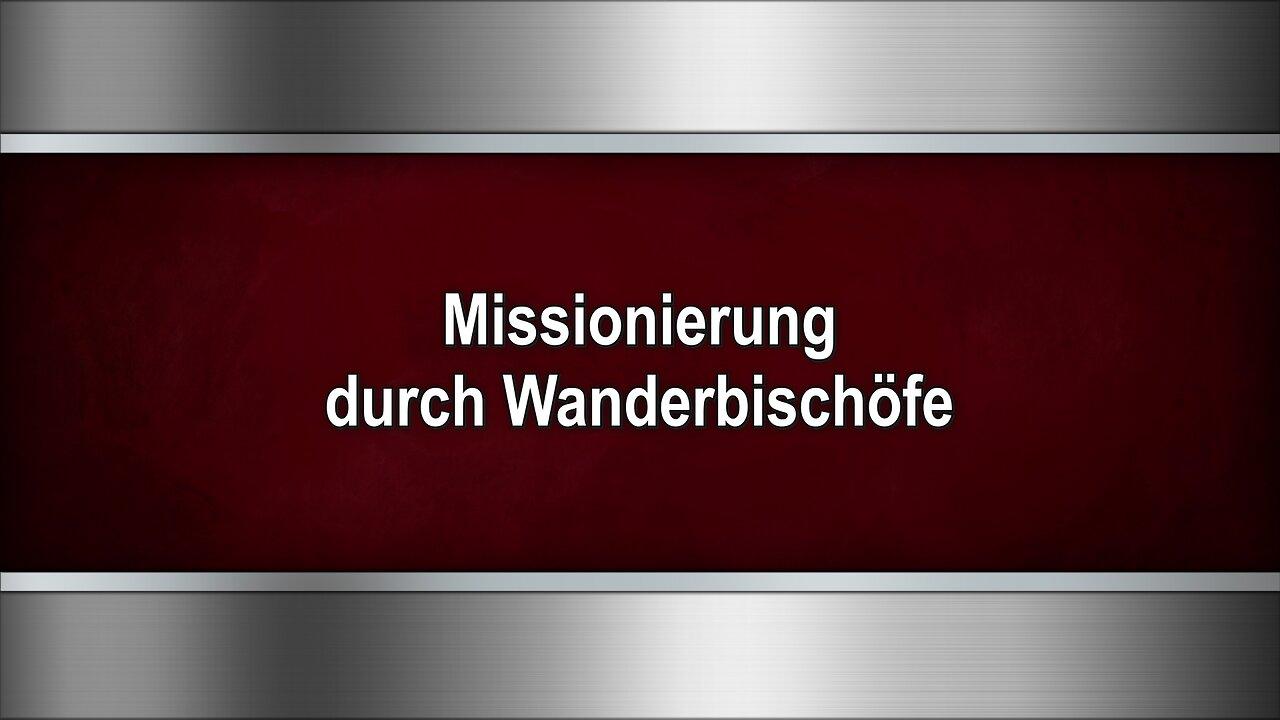 Missionierung durch Wanderbischöfe