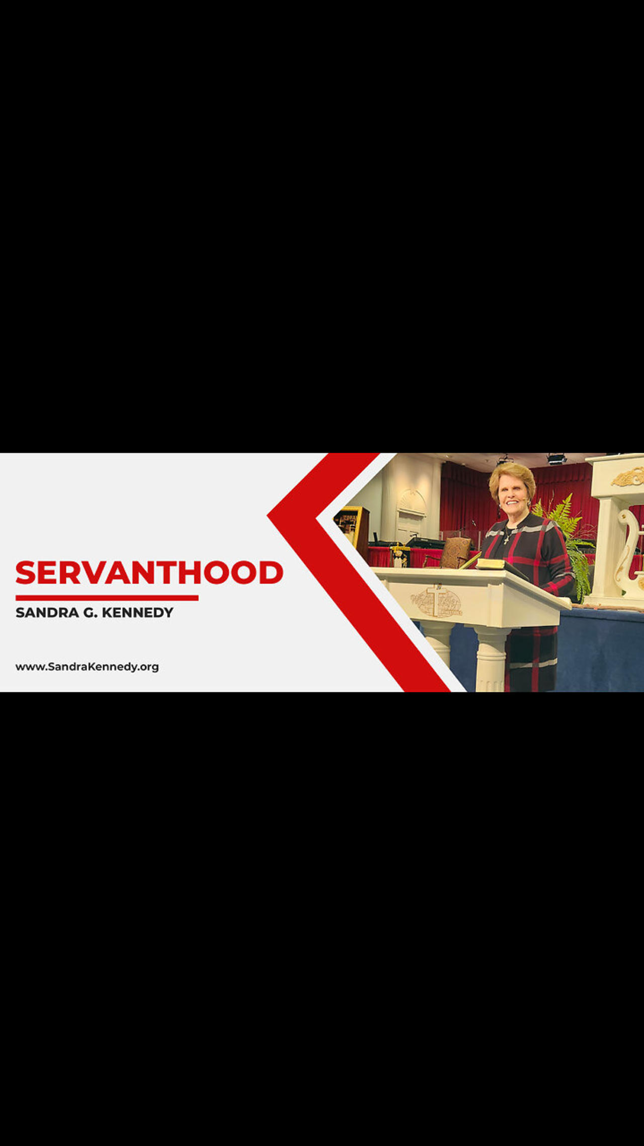 Servanthood | Dr. Sandra G. Kennedy