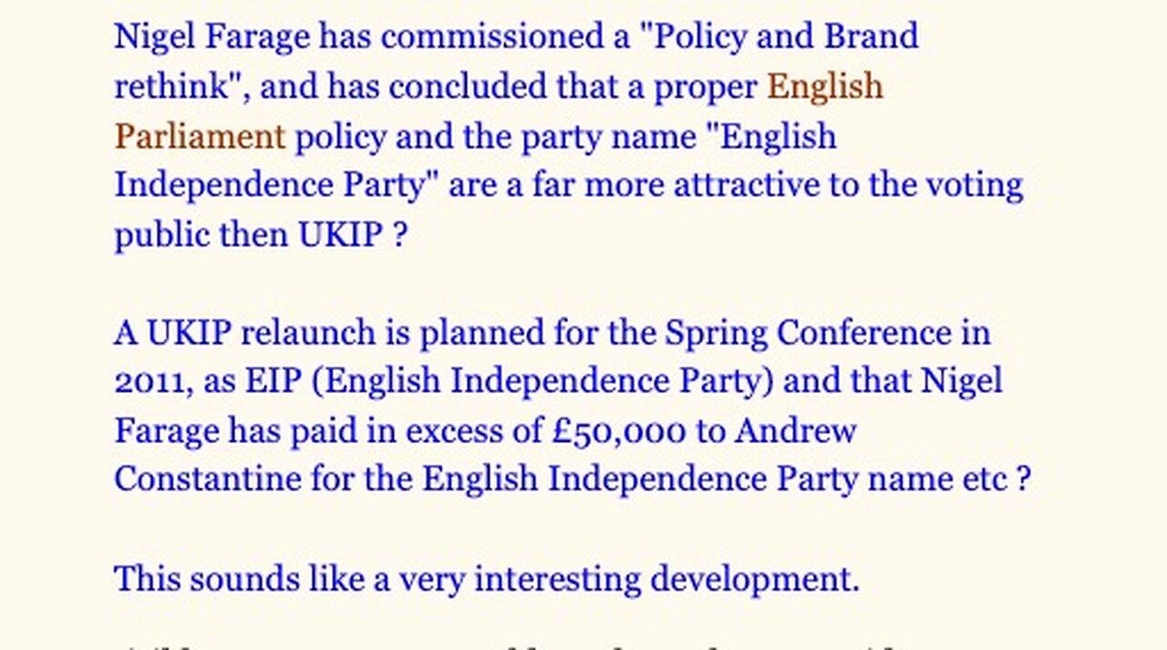 Farage deliberately shut down English Independence - Paid money to do it.