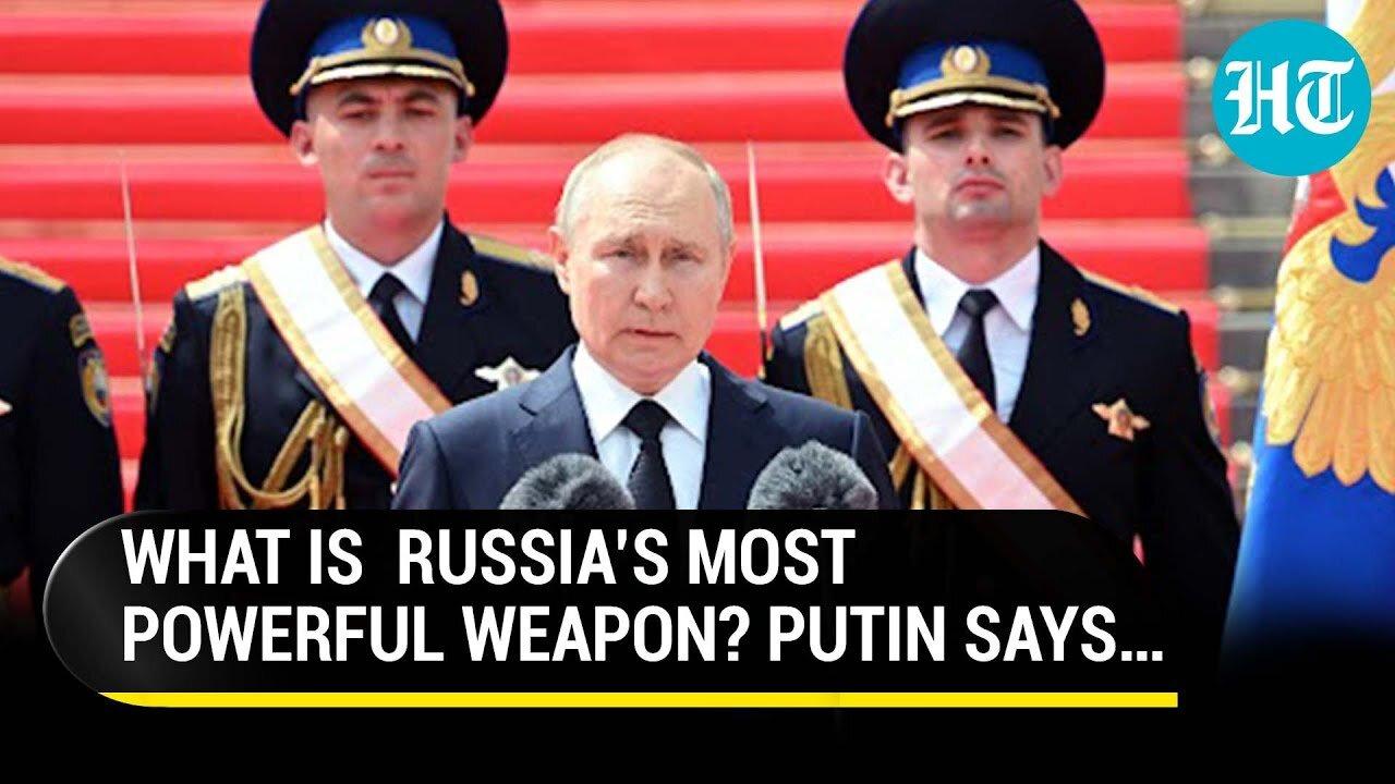Not Nukes, Putin Names Russia’s Most Powerful & Secret Weapon Amid Ukraine War | Watch