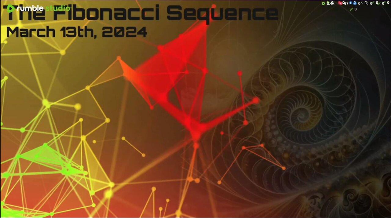 Watch Party - Phil Godlewski - The Fibonacci Sequence - Wednesday, March 13th, 2024