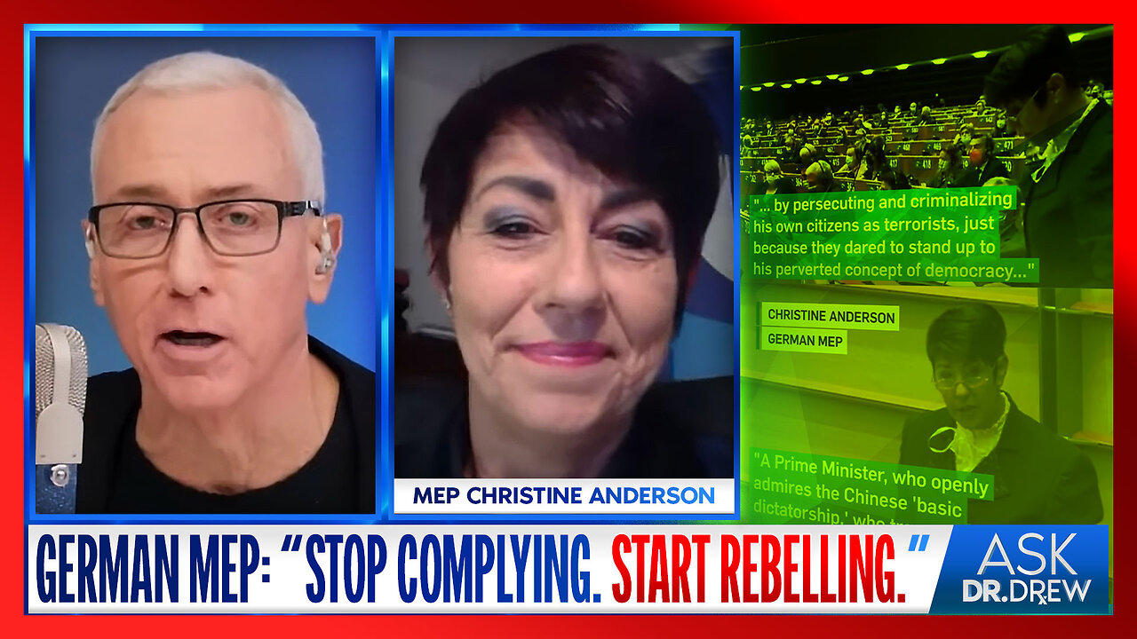 "Stop Complying. Start Rebelling." Says EU Parliament Member Christine Anderson. "They Are Out To Get You If You 