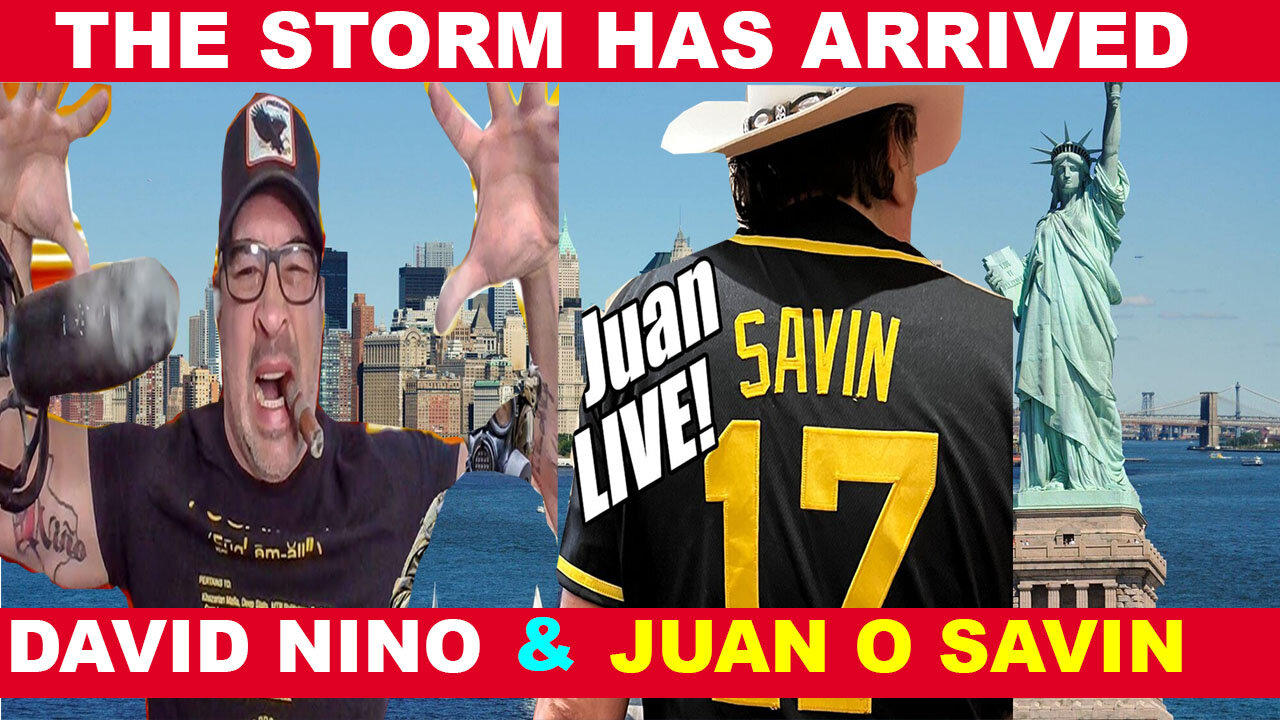 Juan O Savin & DAVID NINO, SG ANON BOMBSHELL 03.13.2024: THE STORM HAS ARRIVED