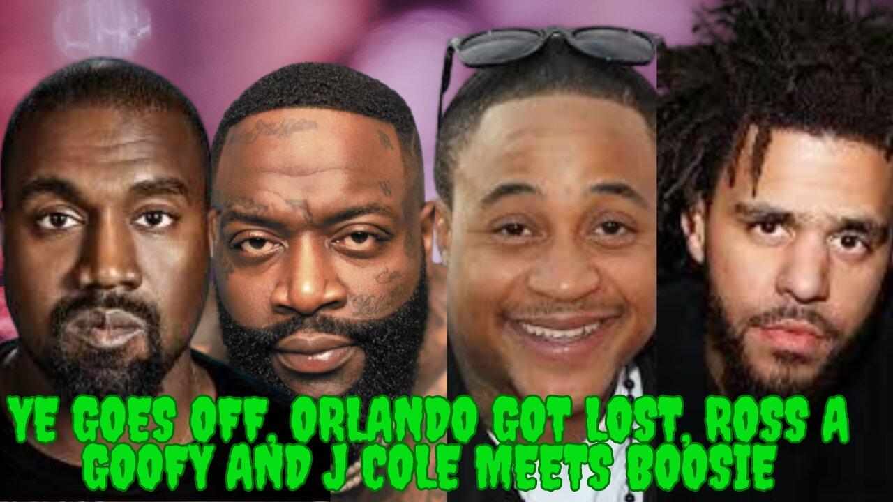 We Made It To Wednesday! - Ye Goes Off, Orlando Got Lost, Ross A Goofy And Cole Met Boosie!!!
