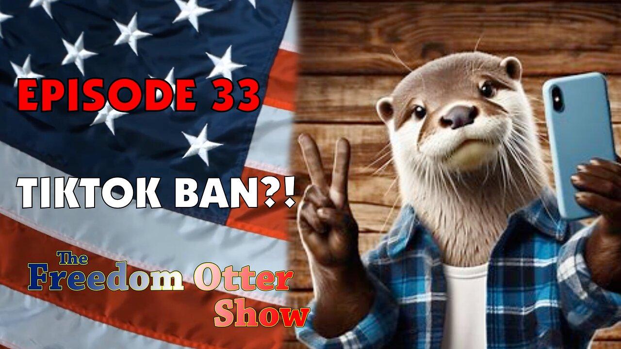 Episode 32 : TikTok Ban?!