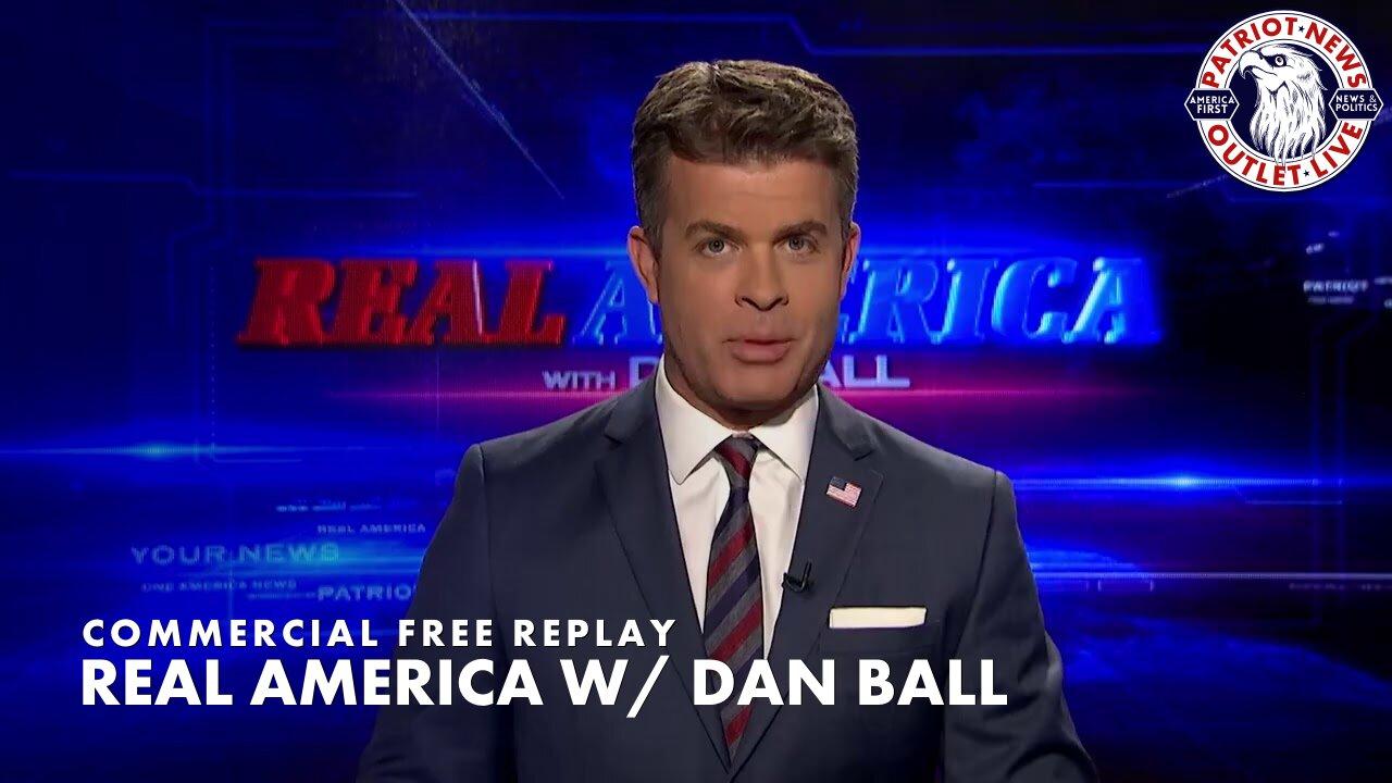 Real America w/ Dan Ball | 03-13-2024