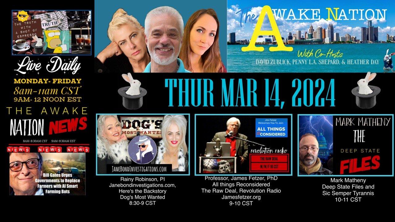 The Awake Nation LIVE 03.14.2024 - One News Page VIDEO