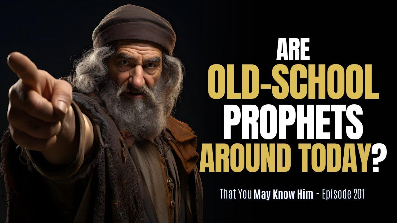 What Makes A Prophet True or False? The Gift of Prophecy Explained - Episode 201
