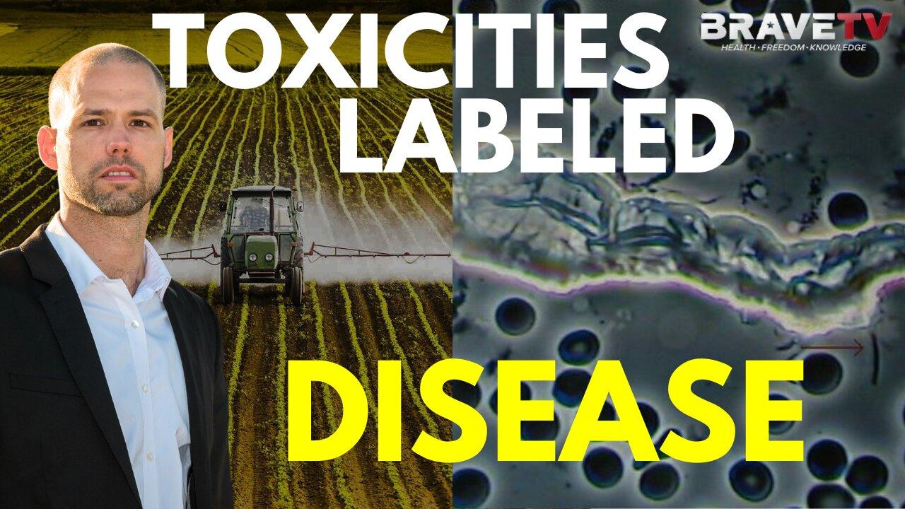 Brave TV - Mar 14, 2024 - Toxicities Labeled Diseases - Big Pharma, Big Ag, Big Food, Big Medicine ALL IN ON IT!