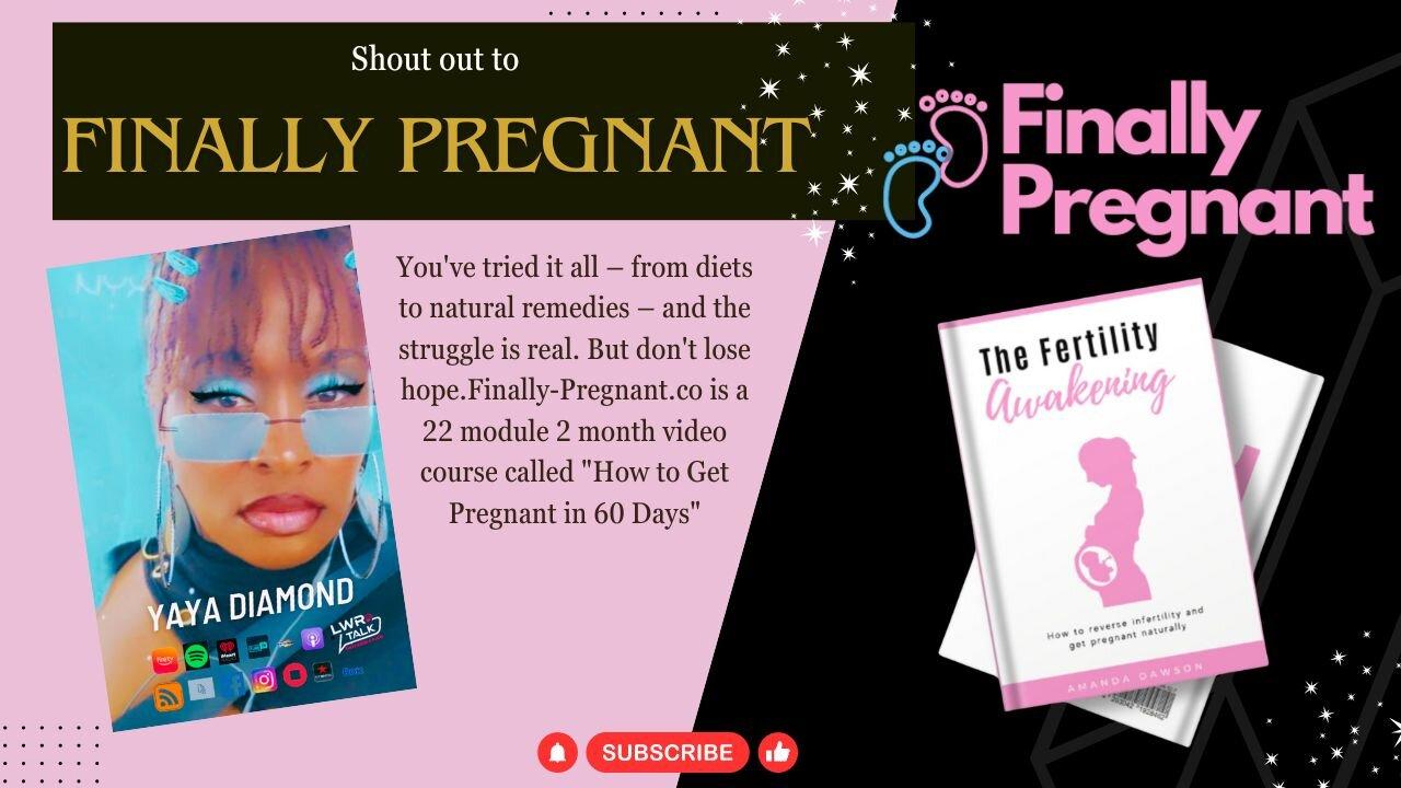 Finally Pregnant: A Natural Method for Couples Struggling to Conceive