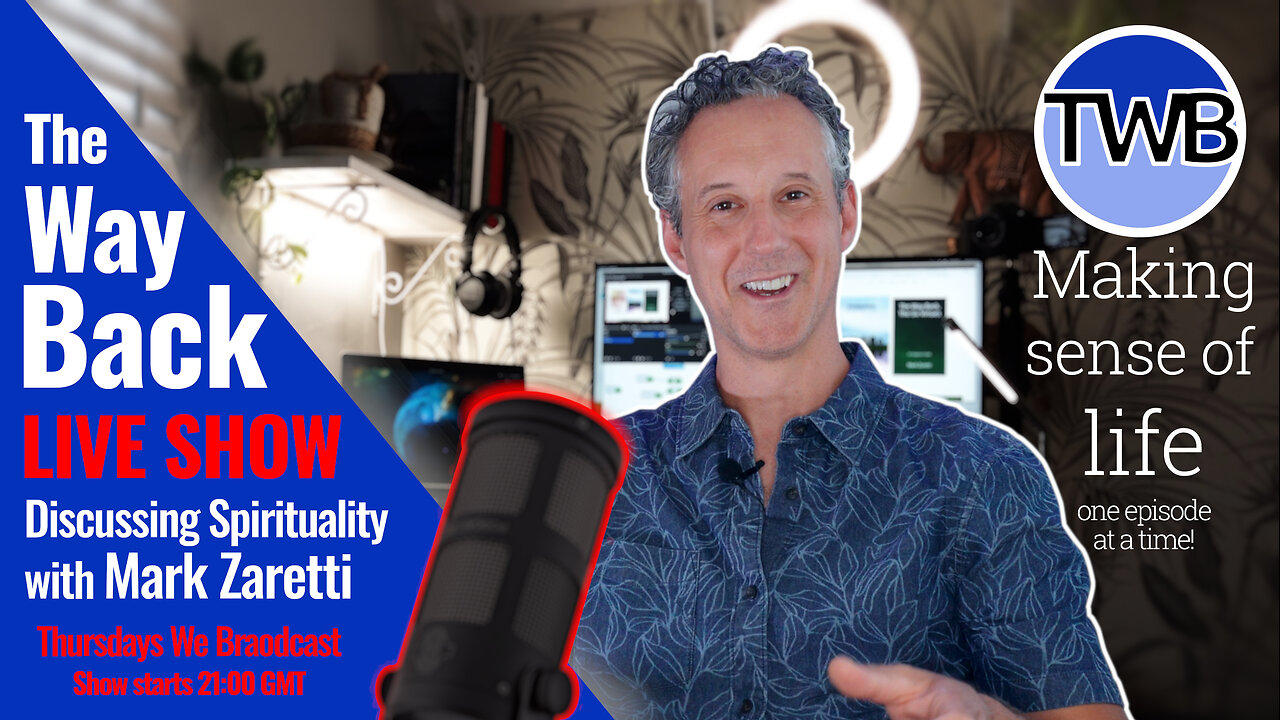 Ep.001 Discussing Spirituality with Mark Zaretti - Making sense of life one episode at a time | 14 Mar 2024