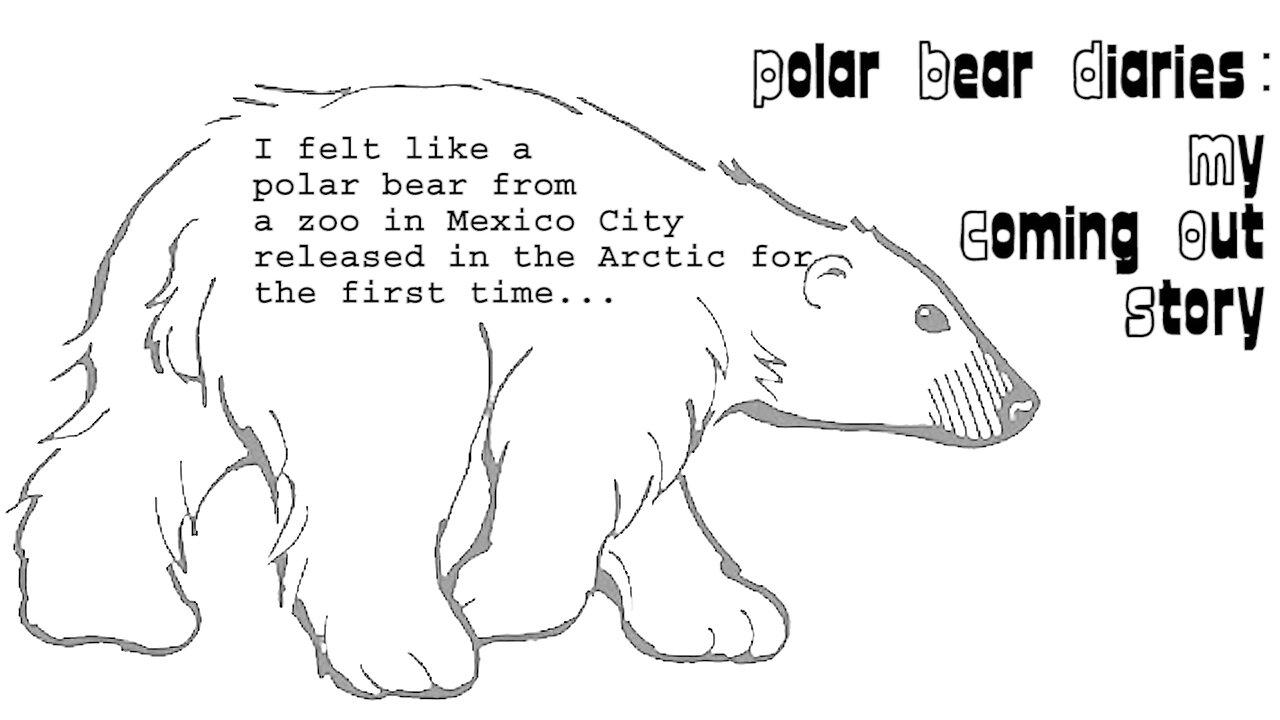 Polar Bear Diaries - My Coming Out Story