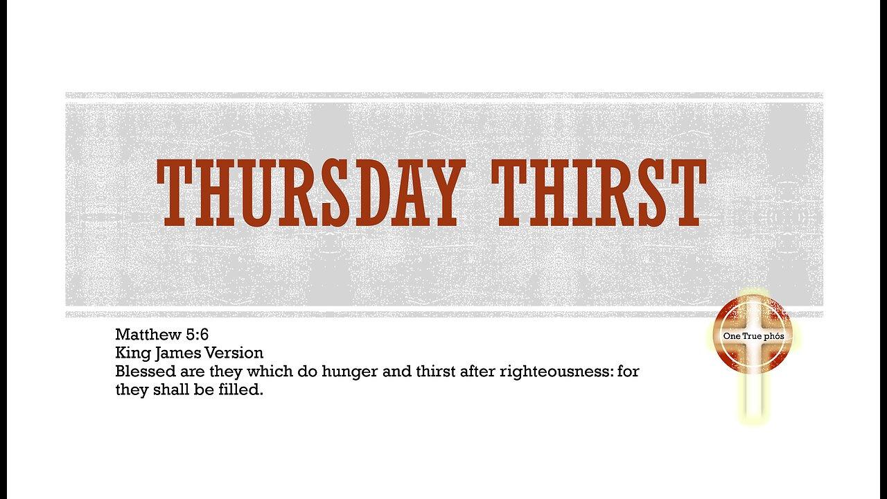 Thursday Thirst