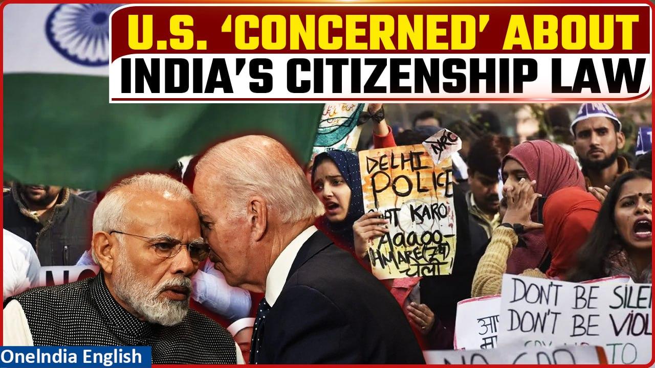 CAA: U.S. Expresses Concern Over Citizenship Law Implementation in India| Oneindia News
