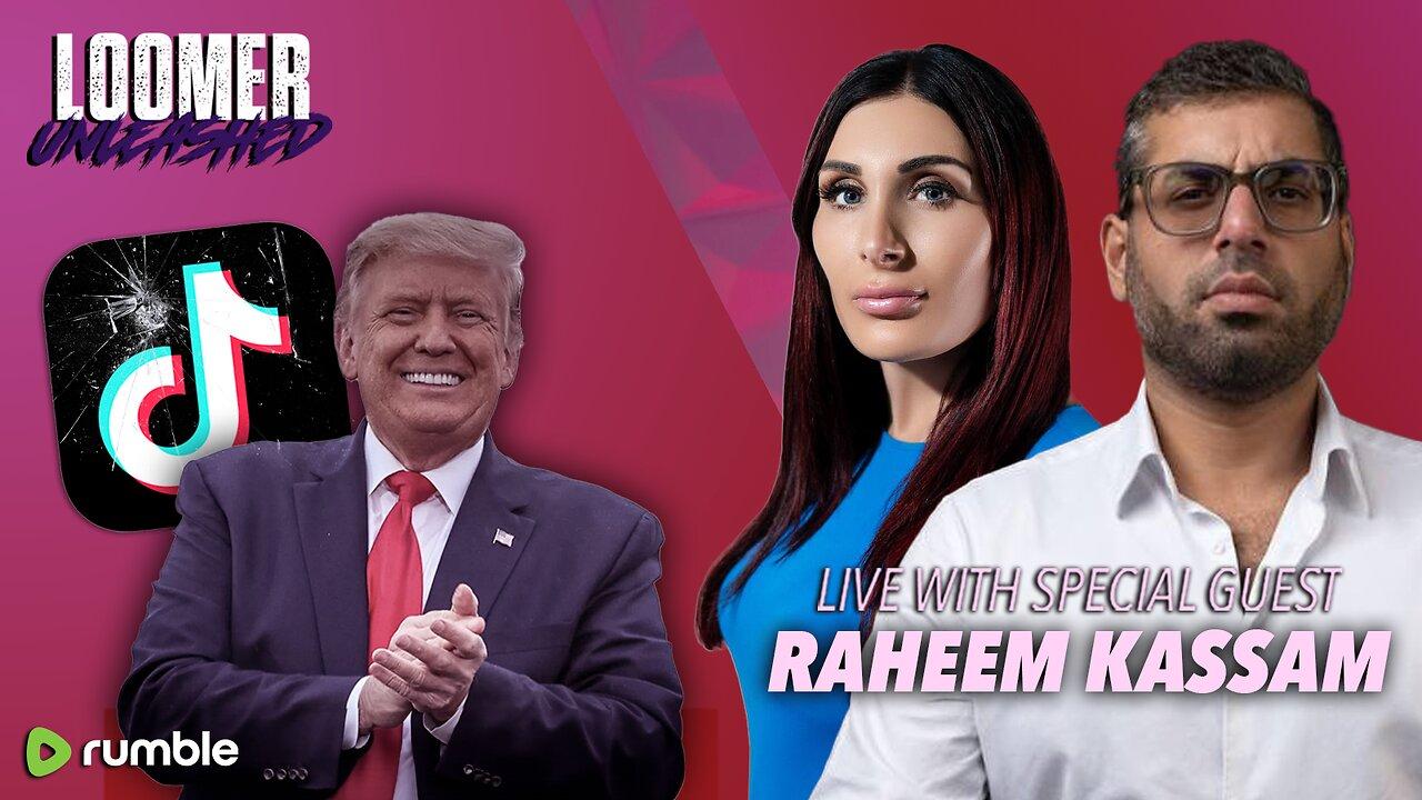 EP34: Cleaning the Clocks of The Lawmakers on The Tik Tok Take, With Special Guest Raheem Kassam
