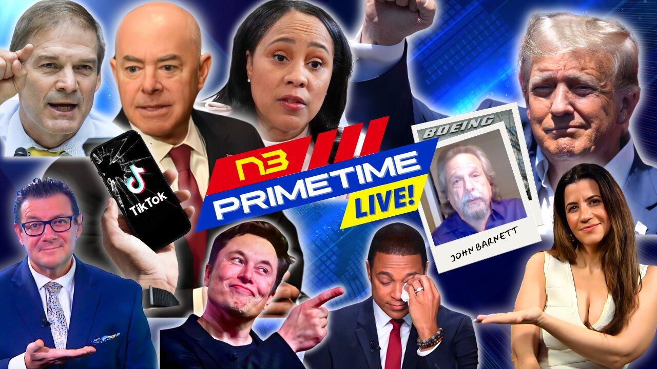 LIVE! N3 PRIME TIME: Boeing, TikTok, Trump, Border Security, Musk vs Media