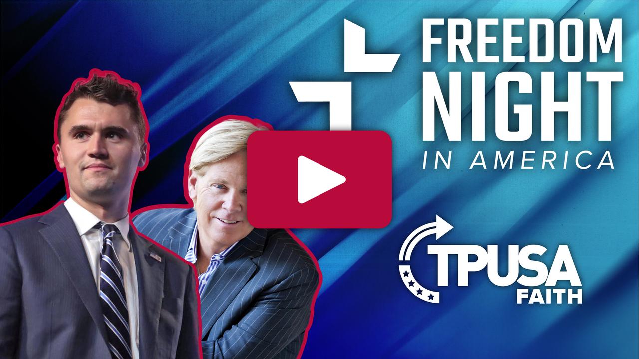 TPUSA Faith presents Freedom Night in America with Charlie Kirk at Influence Church