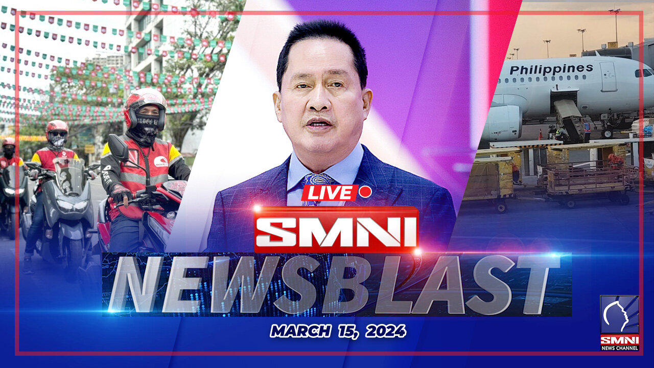 LIVE: SMNI NewsBlast | March 15, 2024