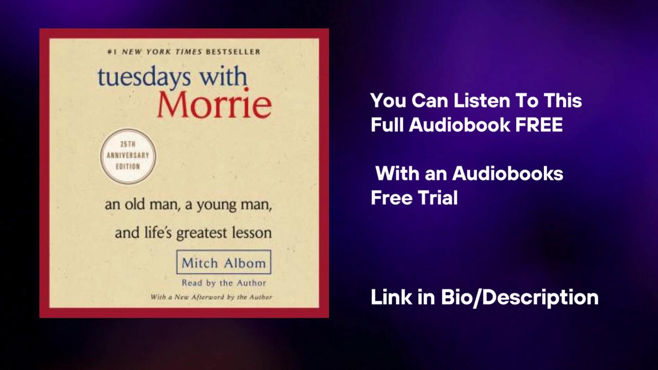 Tuesdays with Morrie Audiobook Summary WRITTEN BY Mitch Albom