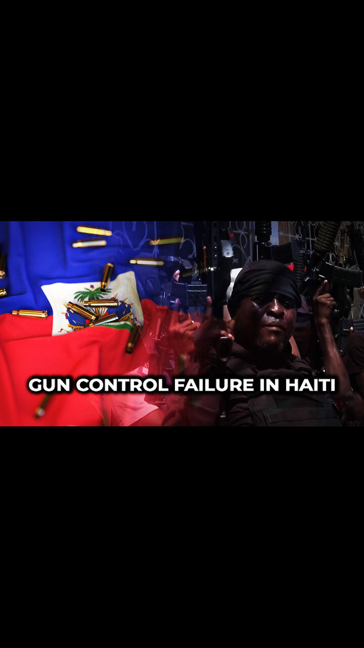 Gun Control Failure in Haiti