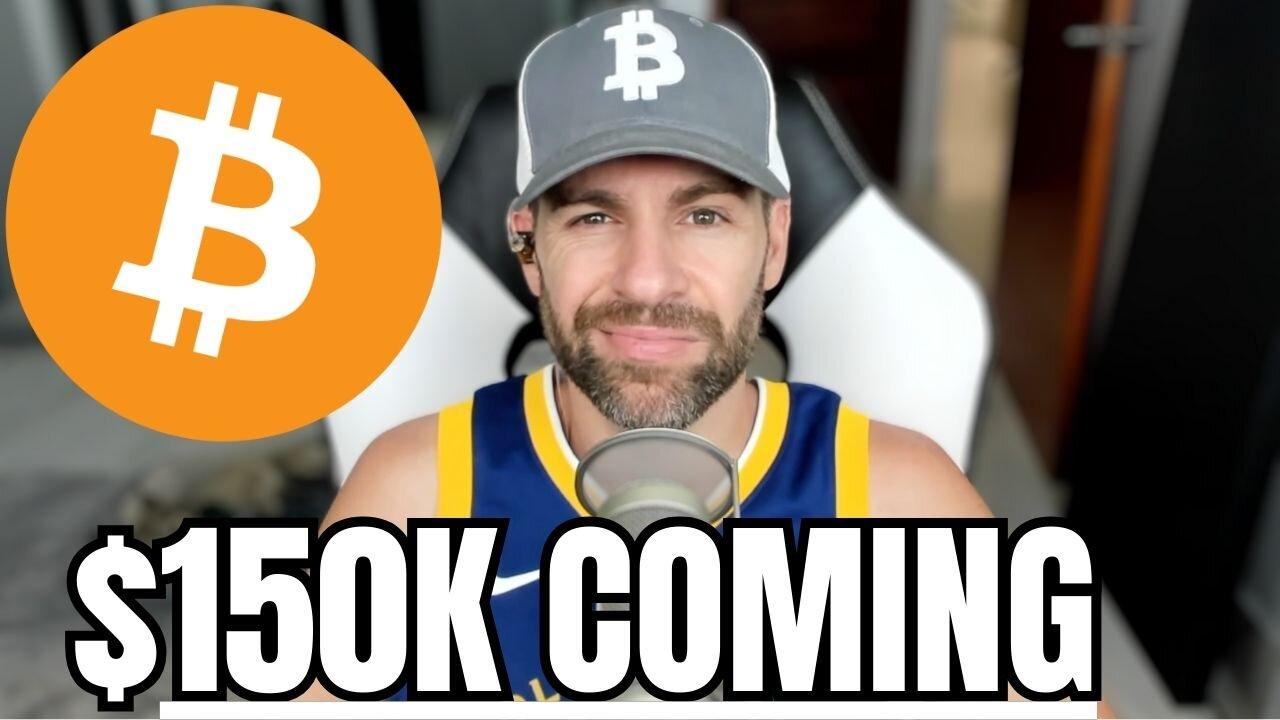 “Bitcoin Will Reach $150,000 by THIS Date”