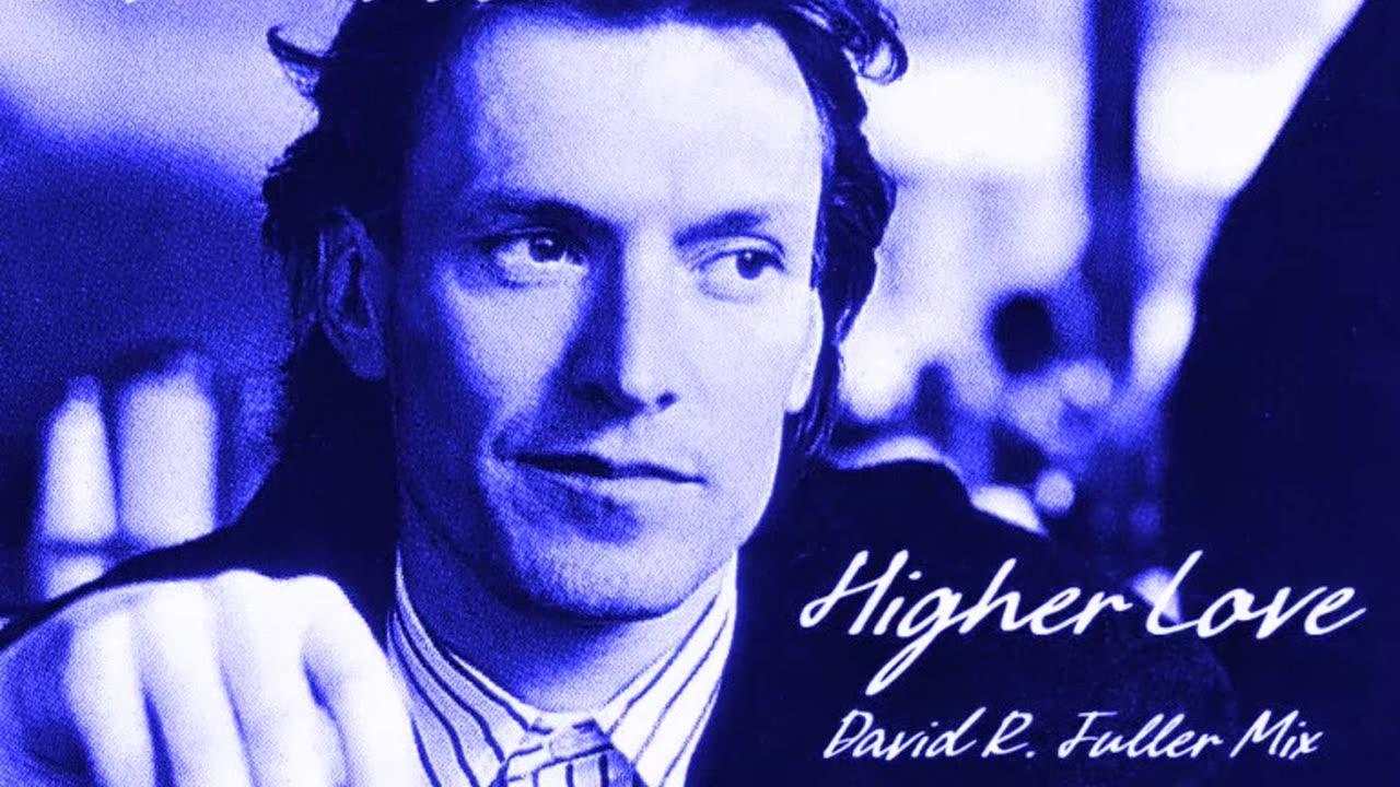 Steve Winwood - Higher Love (David R. Fuller Mix)