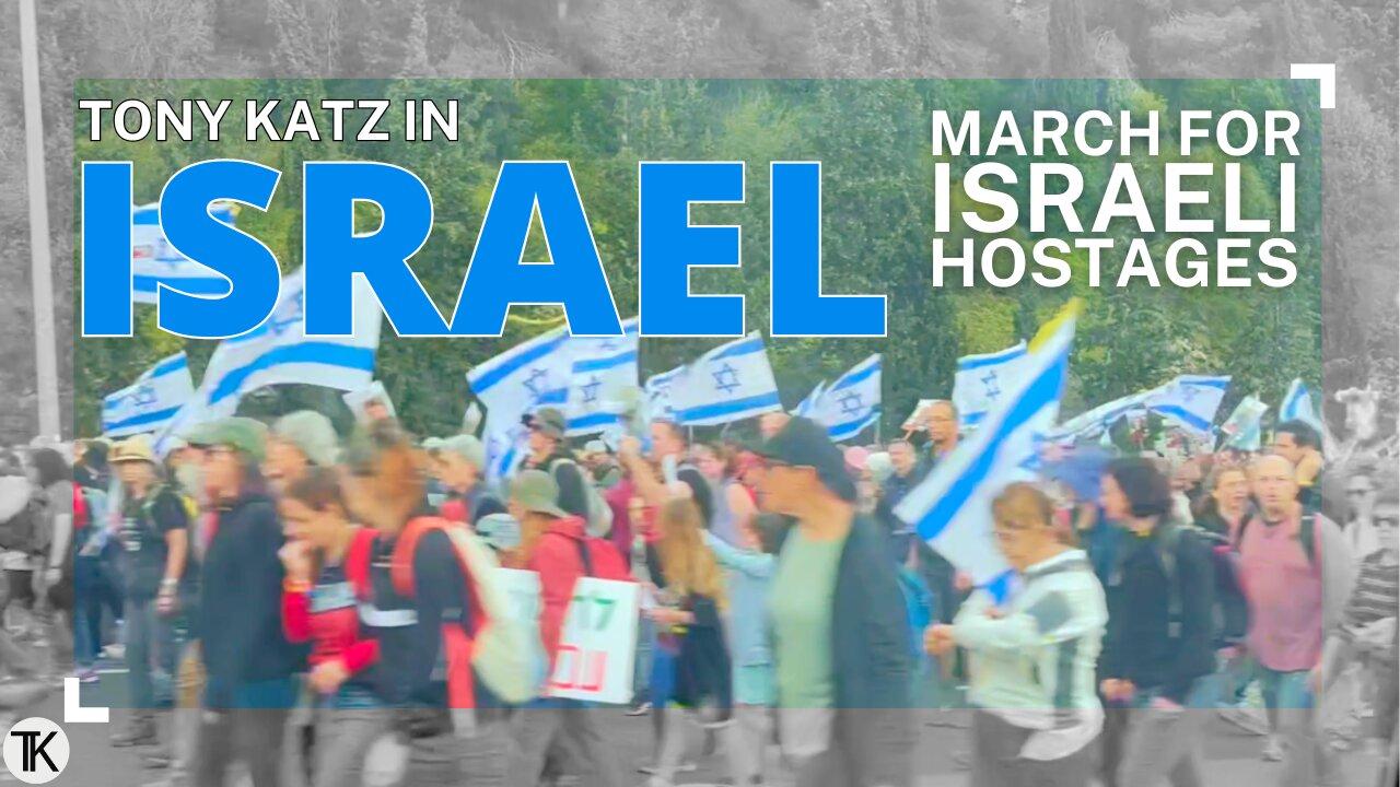 Bring the Hostages Home - Israelis March from Tel Aviv to Jerusalem