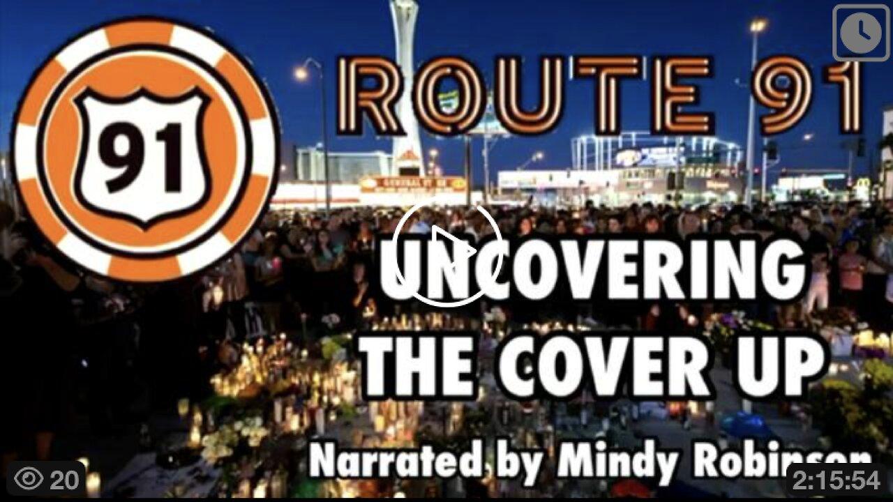 Route 91: Uncovering The Cover-Up (Profanity-free version)