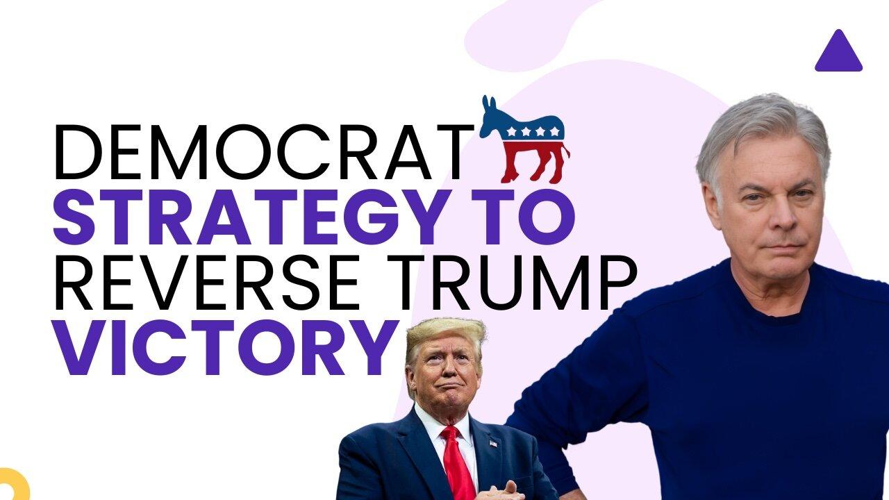 5 Top Stories - starting with Democrat Strategy to overturn Trumps victory!