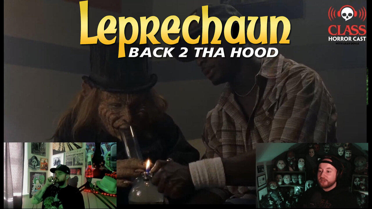 Hip-Hop Horror: Leprechaun Back 2 Tha Hood Commentary