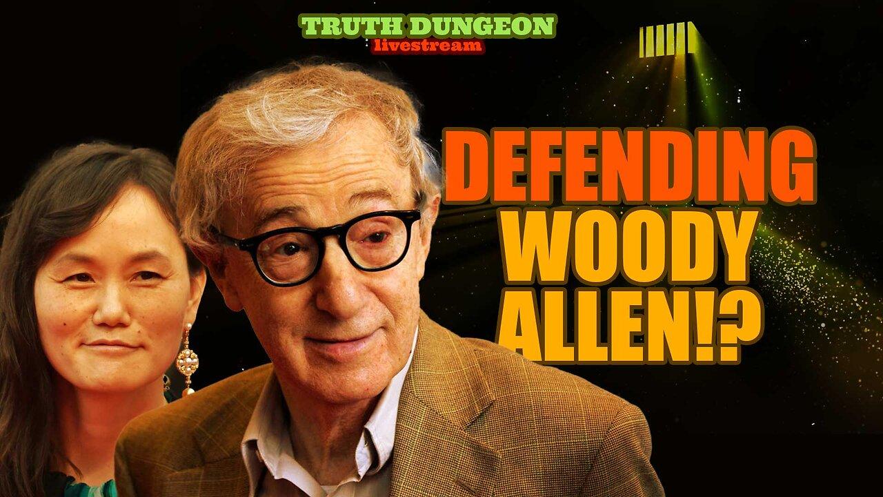 LIVE#025 - In Defense of Woody Allen - Sat 16 March 2024 @1900