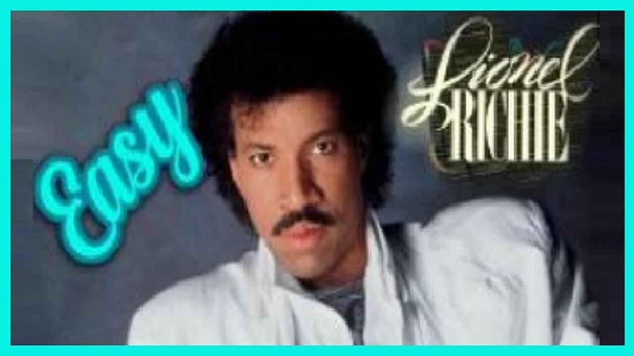 Lionel Richie - "Easy" with Lyrics