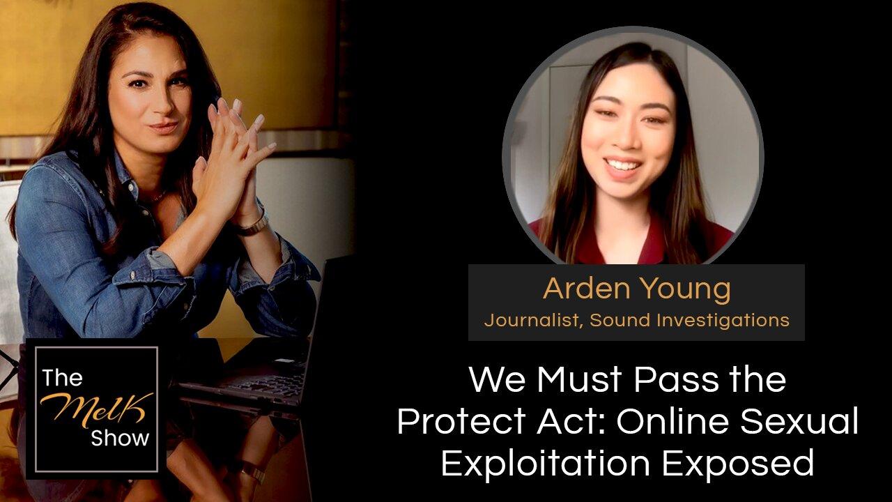 Mel K & Adren Young | We Must Pass the Protect Act: Online Sexual Exploitation Exposed | 3-16-24