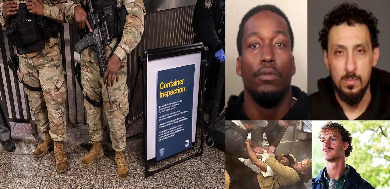 National Guard Can't Prevent NYC Subway Shooting, Shooter NOT Charged But Daniel Penny Still Charged