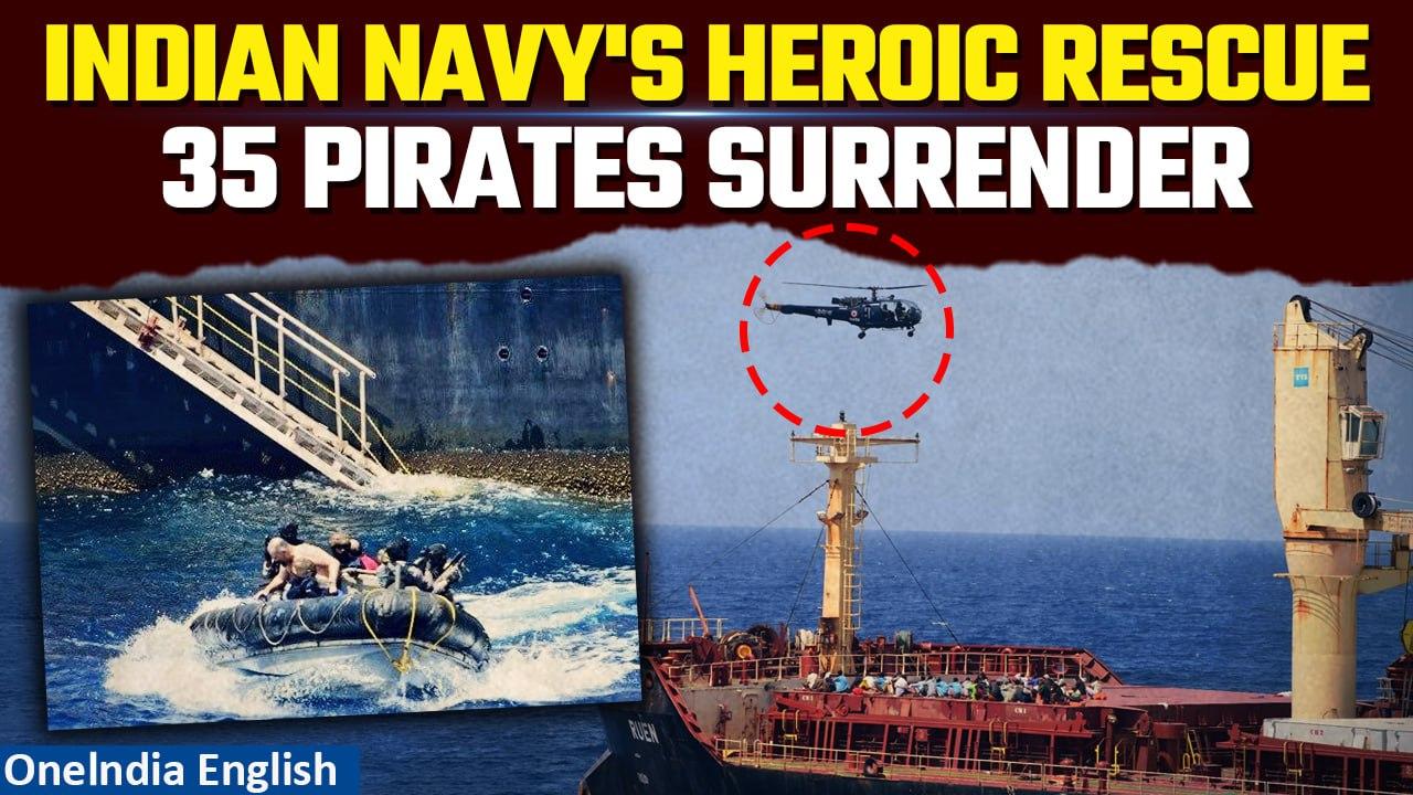 Indian Navy Rescues 17 Crew of Ex-MV Ruen, 35 Somali Pirates Surrender | Oneindia News