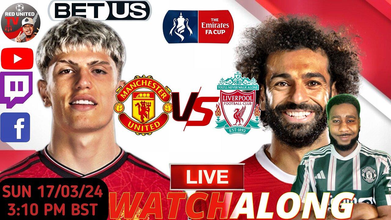 MANCHESTER UNITED vs LIVERPOOL LIVE WATCHALONG - FA CUP | Ivorian Spice