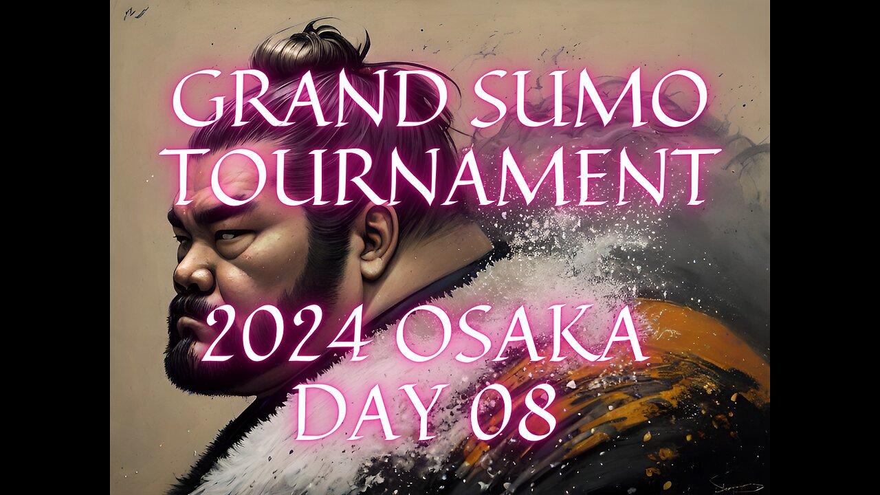 Sumo Mar Live Day 08 Osaka Japan! 大相撲LIVE 03月場所
