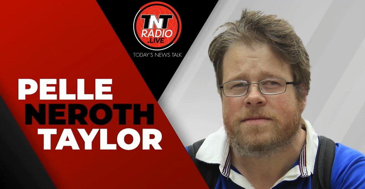 Piers Robinson & Troy Miller on The Pelle Neroth Taylor Show - 16 March 2024