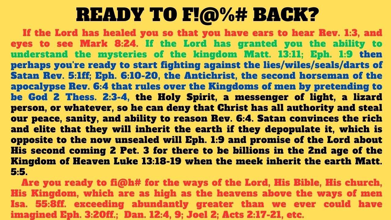The World is being torn apart!  ARE YOU READY TO F!GHT BACK?  Revelation 22