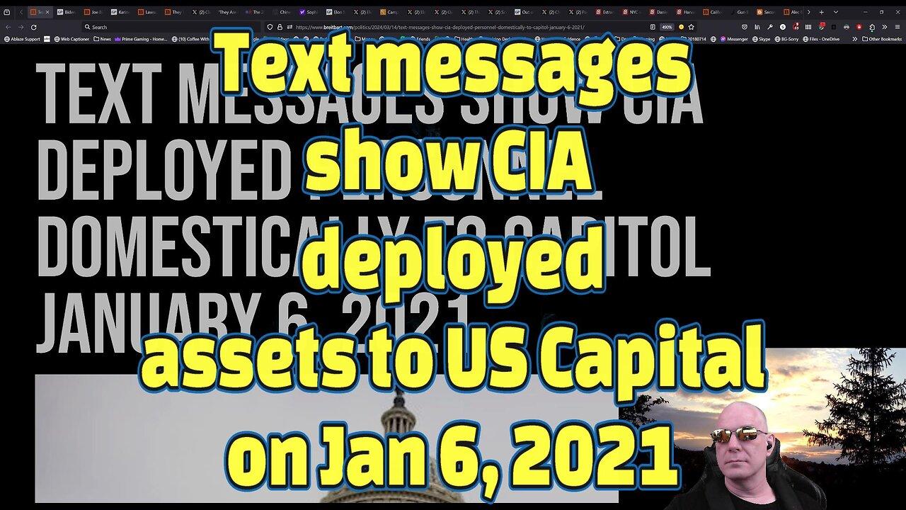 Text messages show CIA  deployed assets to US Capital on Jan 6, 2021-#474