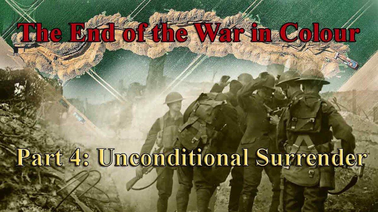 Part 4: Unconditional Surrender | The End of the War in Colour | World War Two