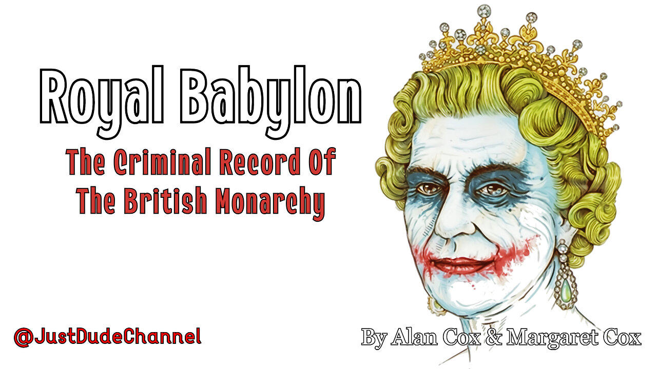 Royal Babylon: The Criminal Record Of The British Monarchy | Alan Cox & Margaret Cox