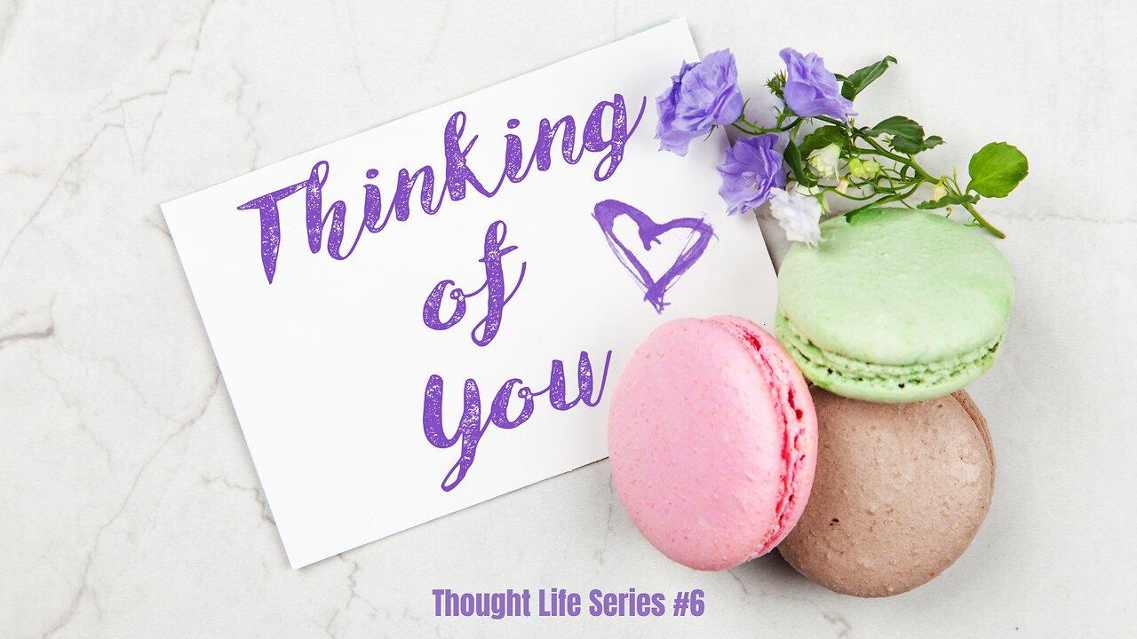"Thinking of You" - Worship Service - March 17, 2024